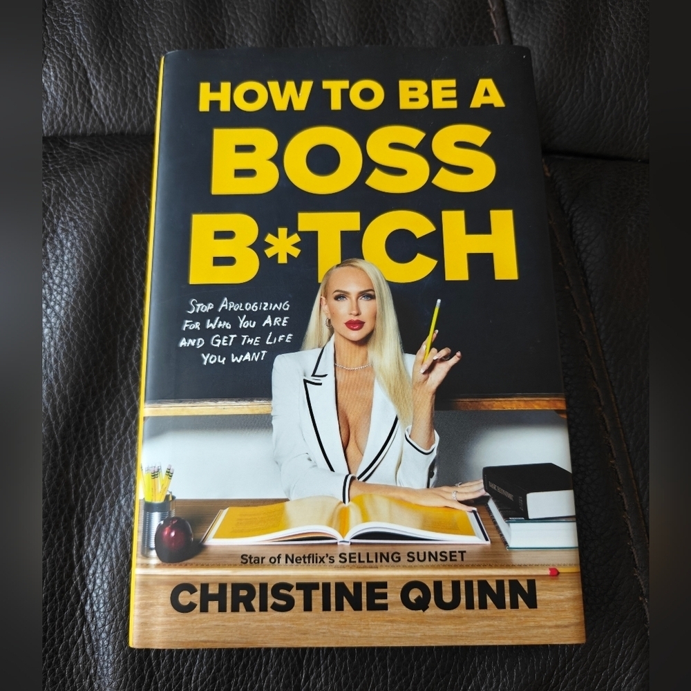 CHRISTINE QUINN HOW TO BE A BOSS B*TCH HARDCOVER BOOK